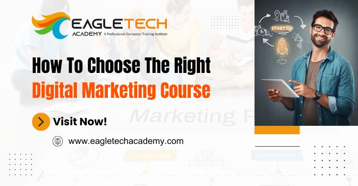 How To Choose The Right Digital Marketing Course