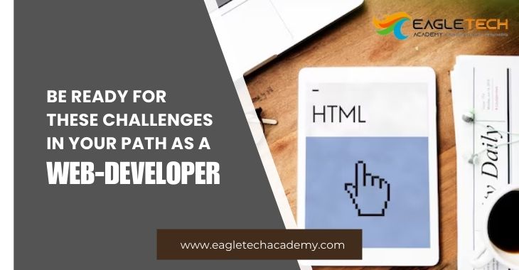 Be Ready For These Challenges In Your Path As A Web-Developer