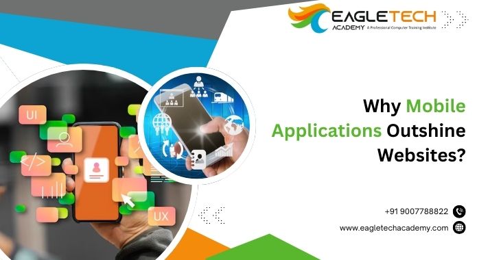 Why Mobile Applications Outshine Websites?