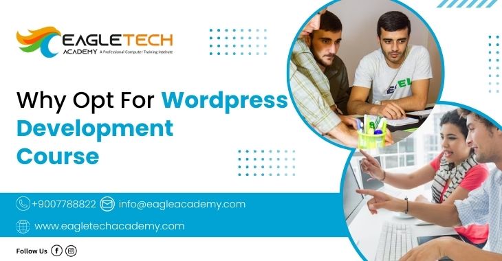 Why Opt For Wordpress Development Course