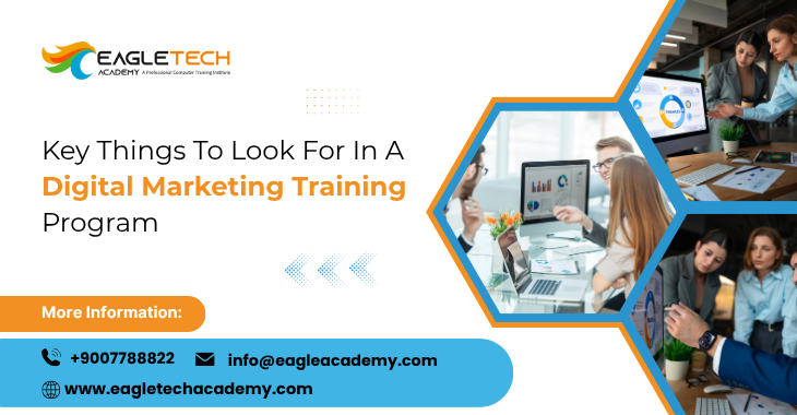 Key Things To Look For In A Digital Marketing Training Program